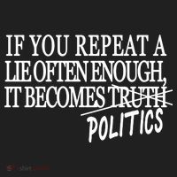 If You Repeat A Lie Often Enough It Becomes Politics Women's Sweatshirt thumb 2