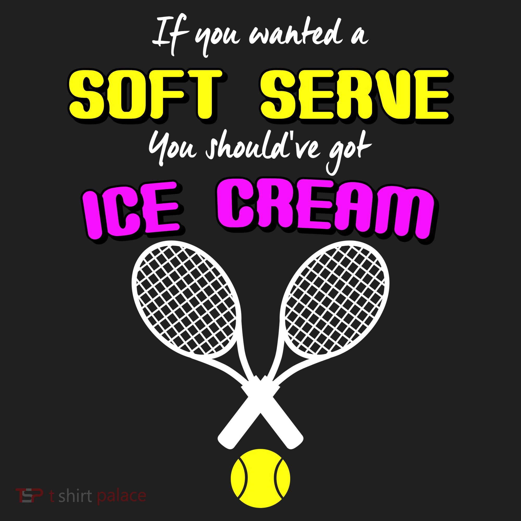 If You Wanted A Soft Server You Should've Got Ice Cream   Women's Sweatshirt