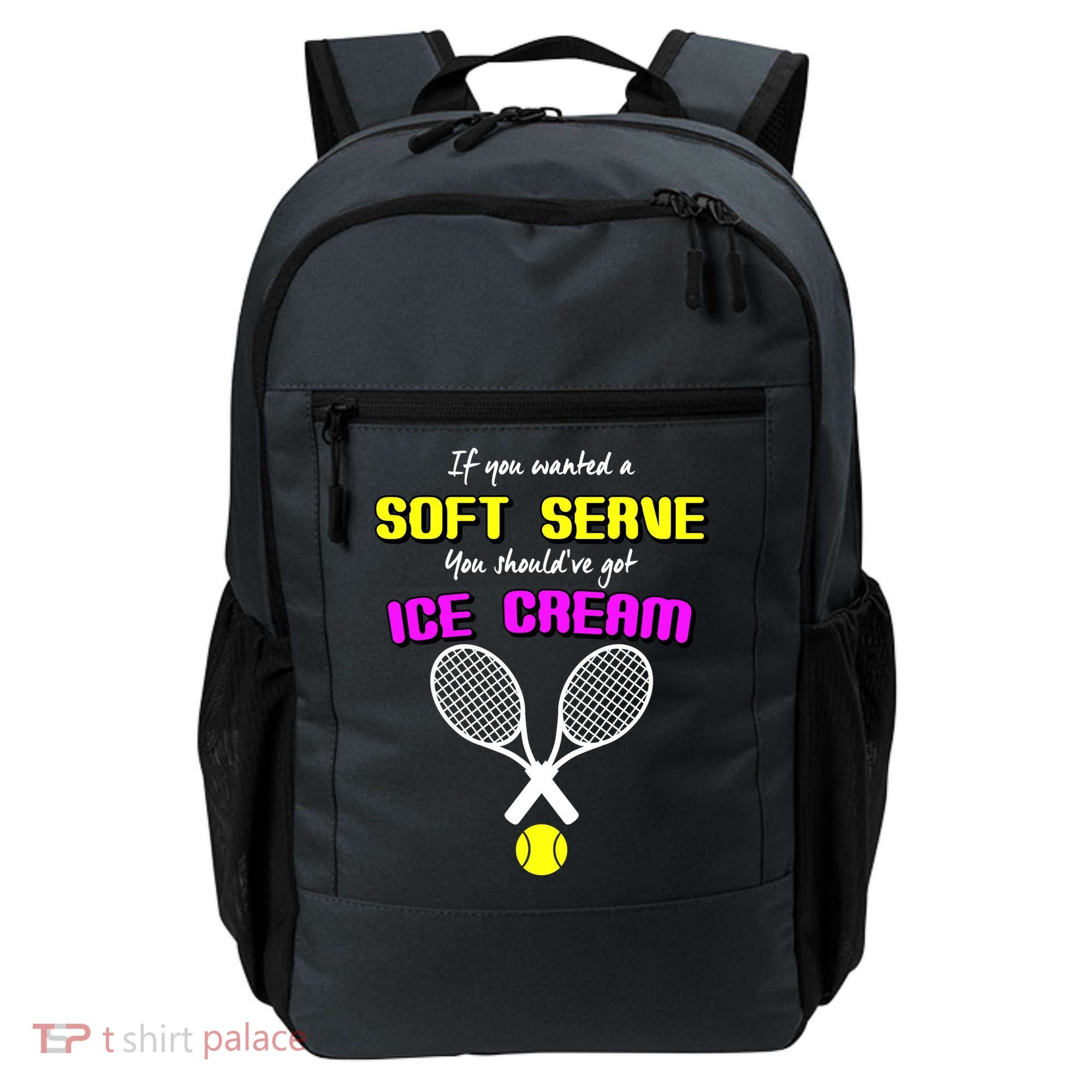 If You Wanted A Soft Server You Should've Got Ice Cream   Backpack