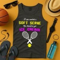 If You Wanted A Soft Server You Should've Got Ice Cream   Tank Top thumb 4