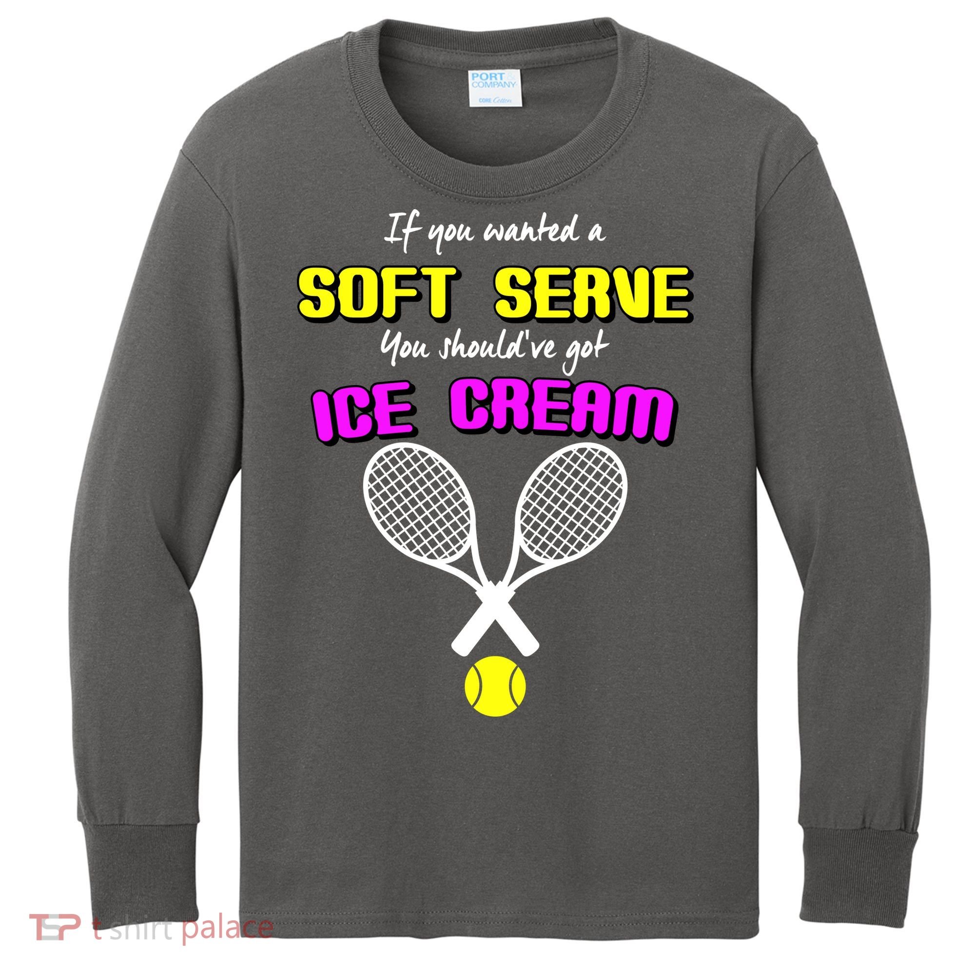 If You Wanted A Soft Server You Should've Got Ice Cream   Kids Long Sleeve Shirt