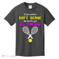 If You Wanted A Soft Server You Should've Got Ice Cream   Kids T-Shirt thumb 0