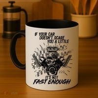 If Your Car Never Scares You t's Not Fast Enough  Coffee Mug thumb 4