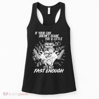 If Your Car Never Scares You t's Not Fast Enough  Women's Tank Top thumb 0