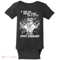 If Your Car Never Scares You t's Not Fast Enough  Baby Bodysuit thumb 0