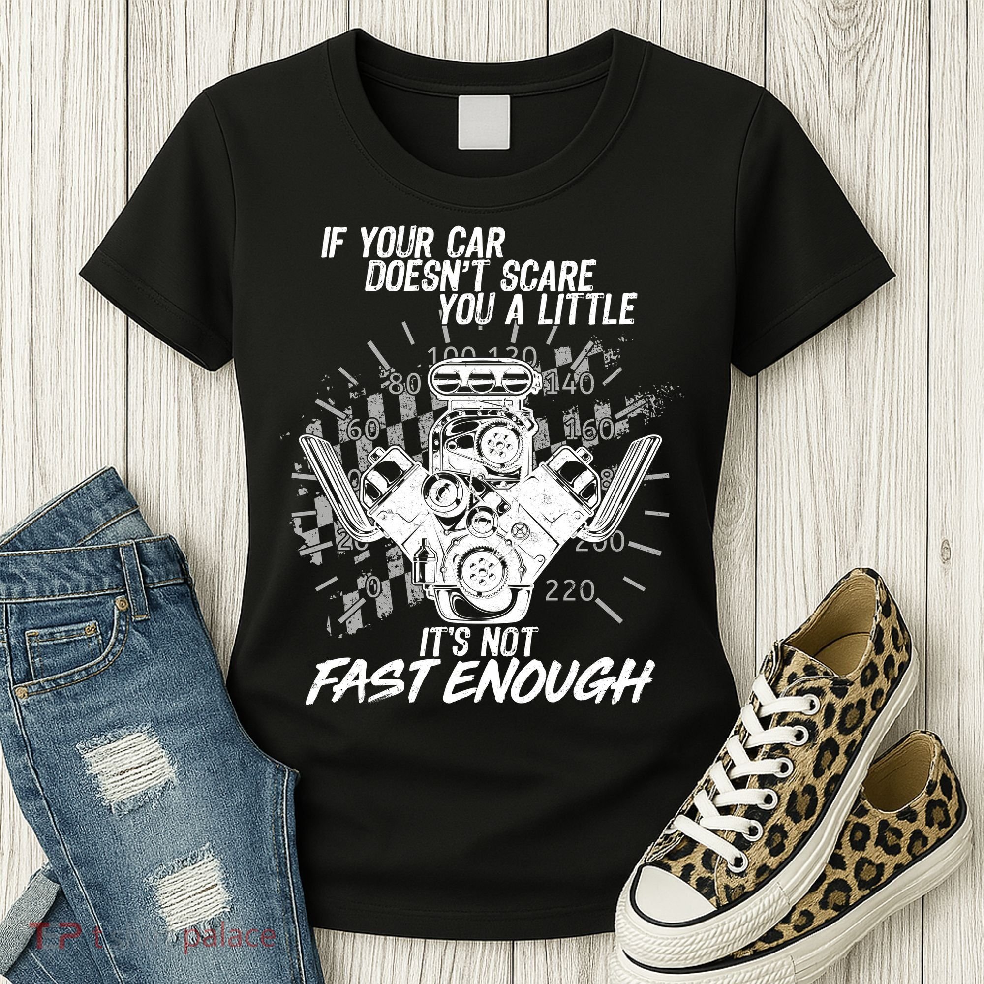 If Your Car Never Scares You t's Not Fast Enough  Women's T-Shirt
