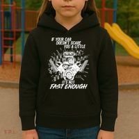 If Your Car Never Scares You t's Not Fast Enough  Kids Hoodie thumb 3