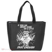 If Your Car Never Scares You t's Not Fast Enough  Tote Bag thumb 0