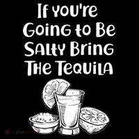 If You're Going To Be Salty Bring The Tequila Women's Hoodie thumb 2