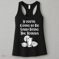 If You're Going To Be Salty Bring The Tequila Women's Tank Top thumb 3