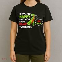 If You're Happy and You Know It Clap Your Hands T-Rex T-Shirt thumb 4