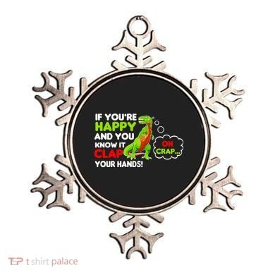 If You're Happy and You Know It Clap Your Hands T-Rex Ornament