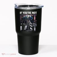 If You're Not First You're Last American Astronaut Tumbler thumb 0