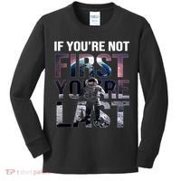 If You're Not First You're Last American Astronaut Kids Long Sleeve Shirt thumb 0