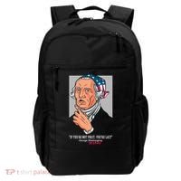 If You're Not First You're Last Probably George Washington Backpack thumb 0