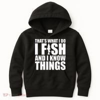 I Fish and I Know Things Fishing Fisherman Father’s Day Gift Kids Hoodie thumb 0