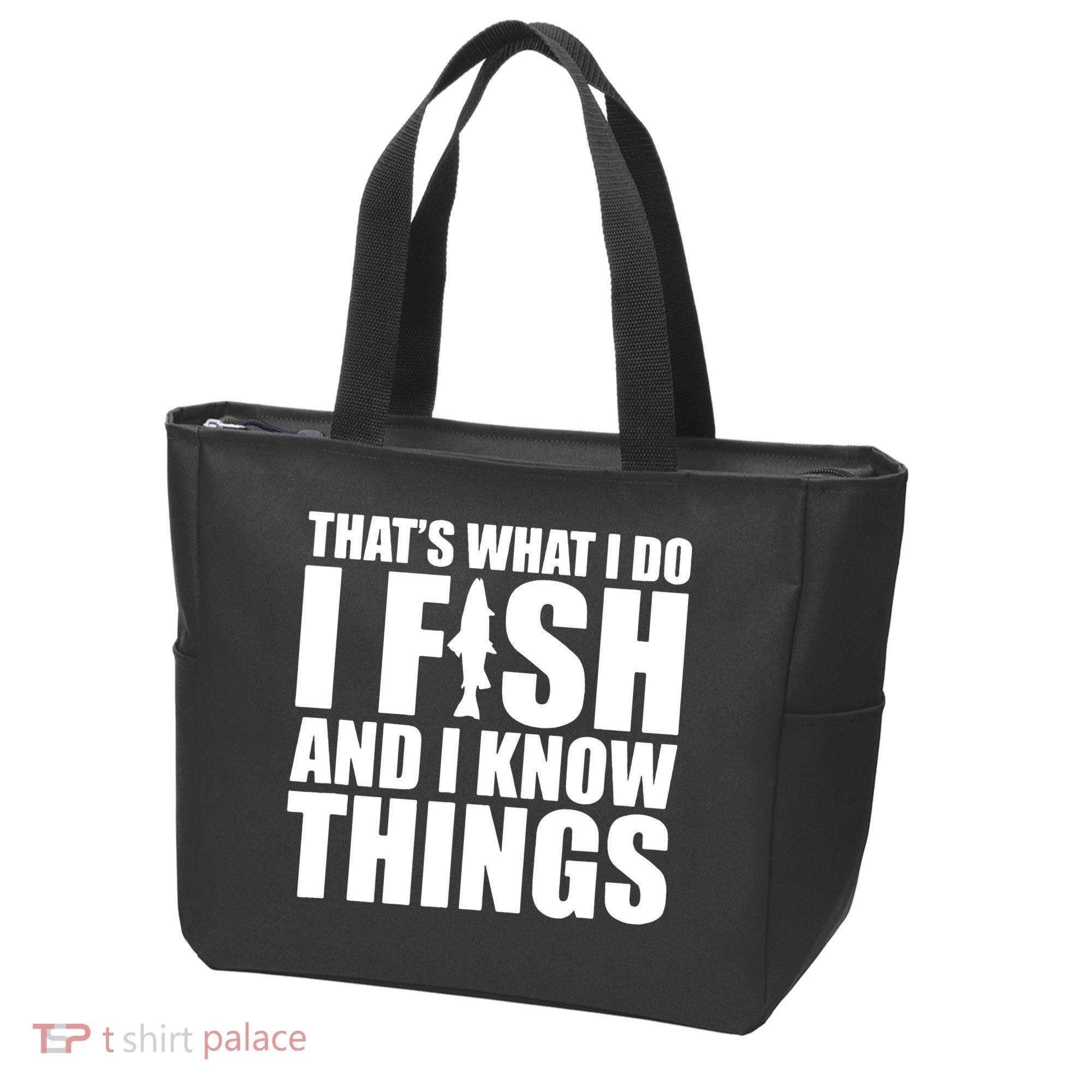 I Fish and I Know Things Fishing Fisherman Father’s Day Gift Tote Bag