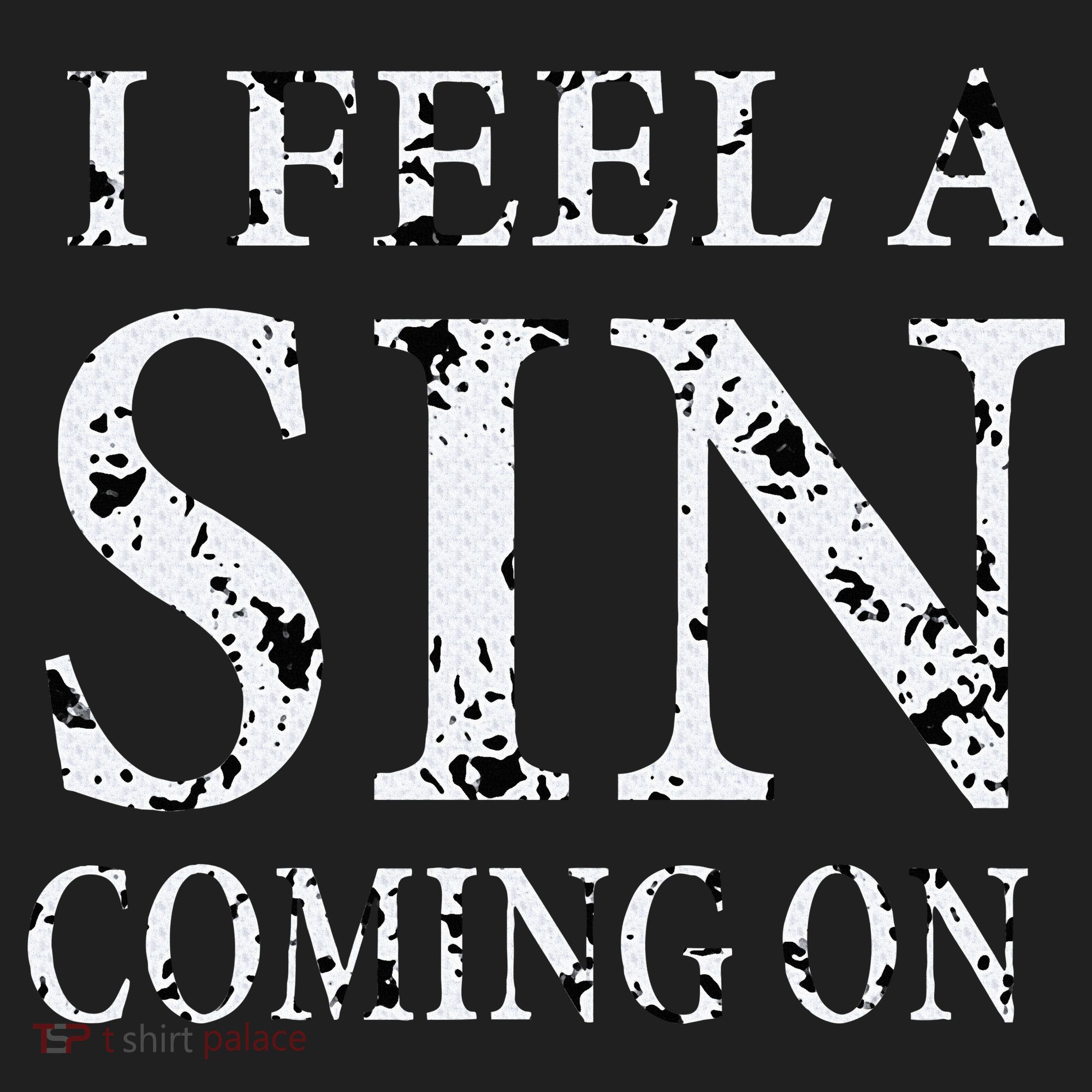 I Feel A Sin Coming On Funny Saying Hat