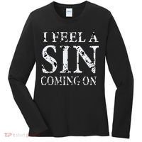I Feel A Sin Coming On Funny Saying Women's Long Sleeve Shirt thumb 0