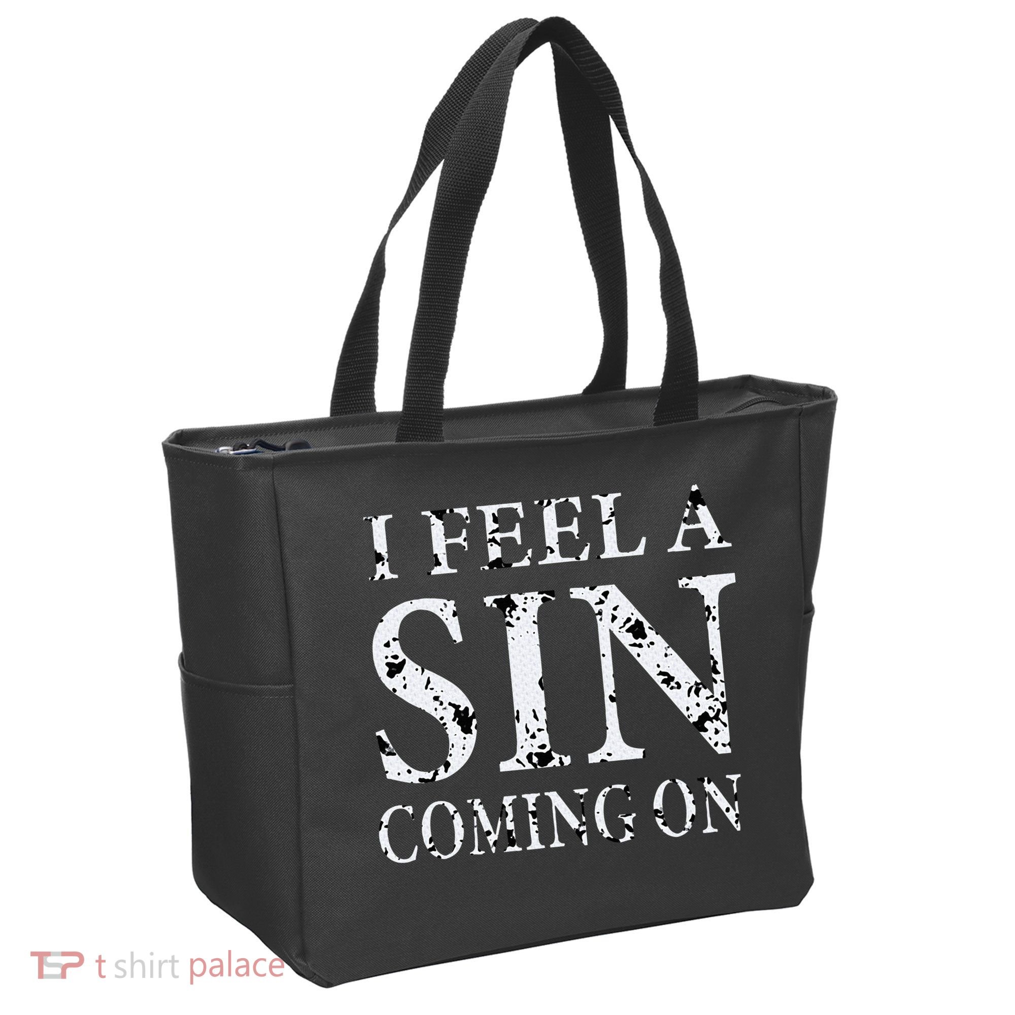 I Feel A Sin Coming On Funny Saying Tote Bag