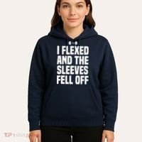 I Flexed And The Sleeves Fell Off Funny Gym Workout Tank Top Hoodie thumb 5