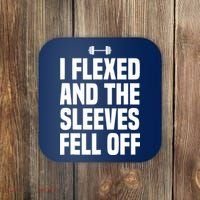 I Flexed And The Sleeves Fell Off Funny Gym Workout Tank Top Coaster thumb 0