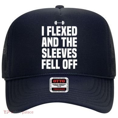 I Flexed And The Sleeves Fell Off Funny Gym Workout Tank Top Hat