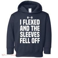 I Flexed And The Sleeves Fell Off Funny Gym Workout Tank Top Toddler Hoodie thumb 0