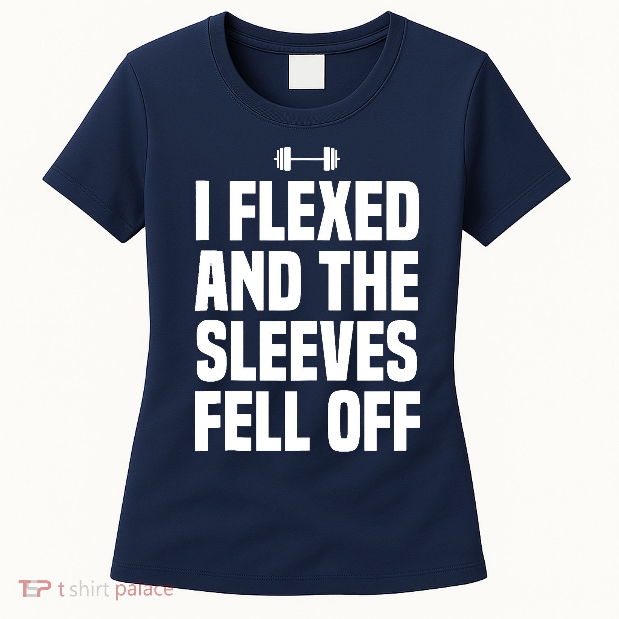 I Flexed And The Sleeves Fell Off Funny Gym Workout Tank Top Women's T-Shirt