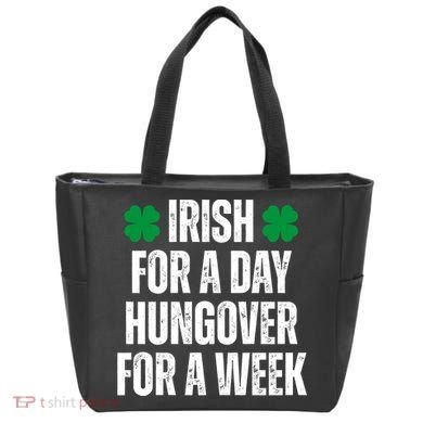 Irish For A Day Hungover For A Week St Patricks Day Funny Tote Bag