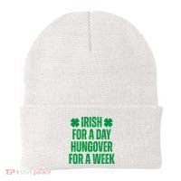 Irish For A Day Hungover For A Week St Patricks Day Funny Beanie thumb 0