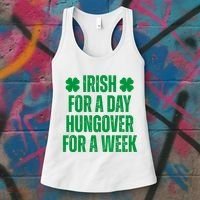 Irish For A Day Hungover For A Week St Patricks Day Funny Women's Tank Top thumb 3