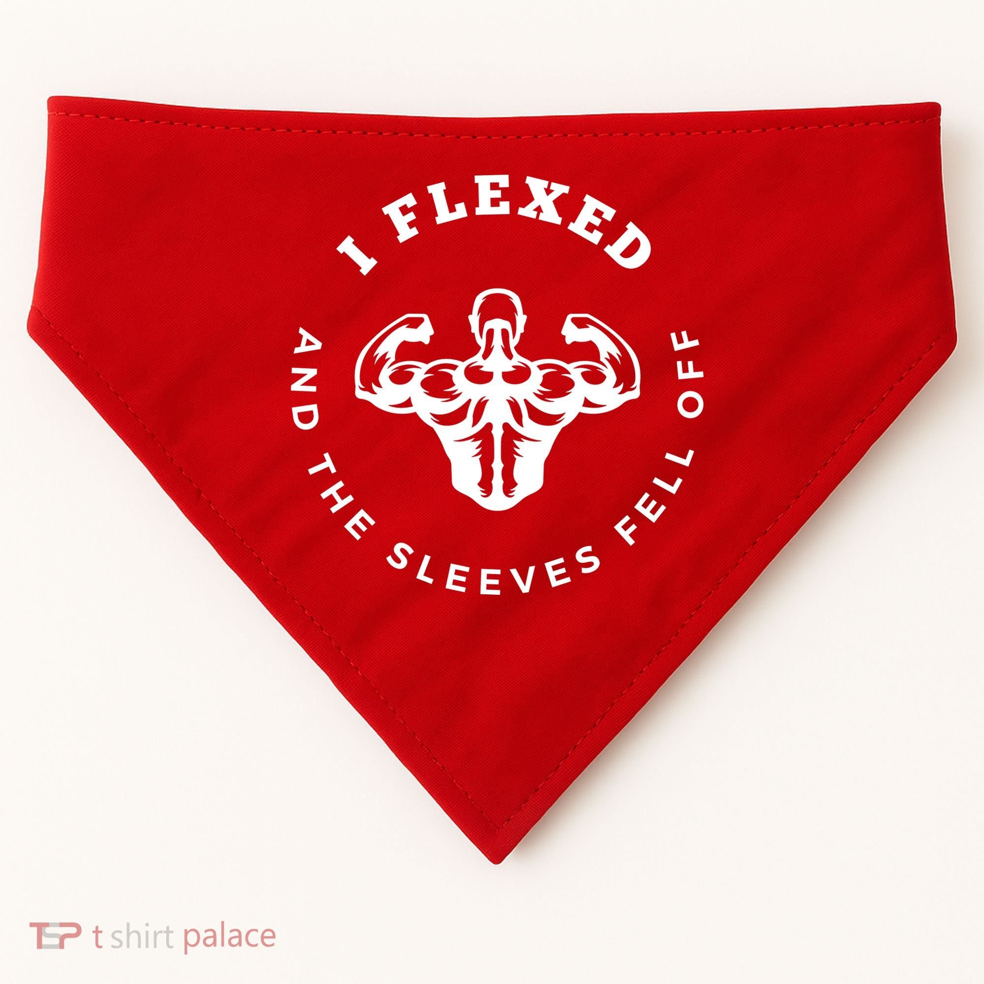 I Flexed And The Sleeves Fell Off Funny Gym Workout USA-Made Doggie Bandana