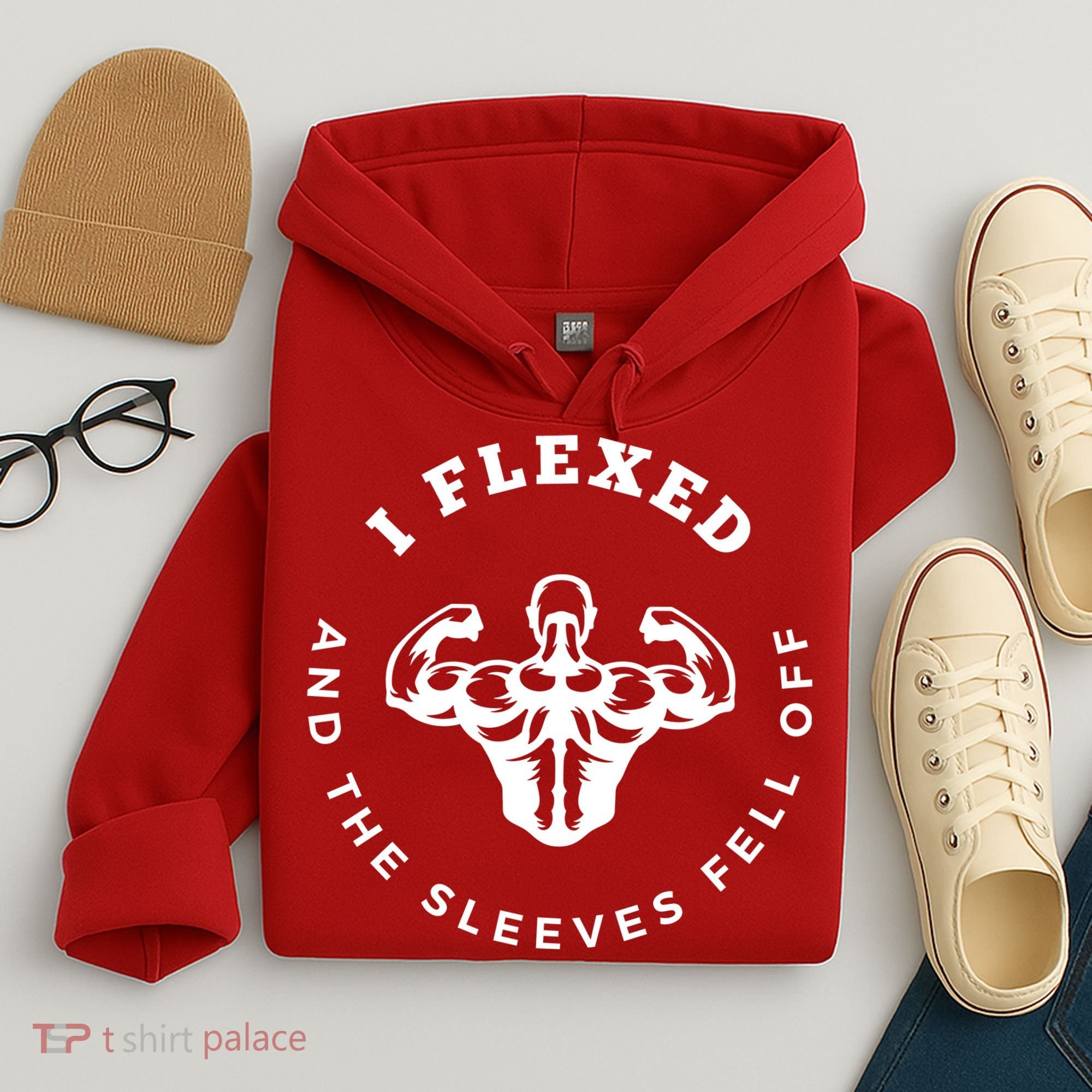 I Flexed And The Sleeves Fell Off Funny Gym Workout Hoodie