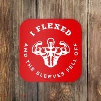 I Flexed And The Sleeves Fell Off Funny Gym Workout Coaster thumb 0