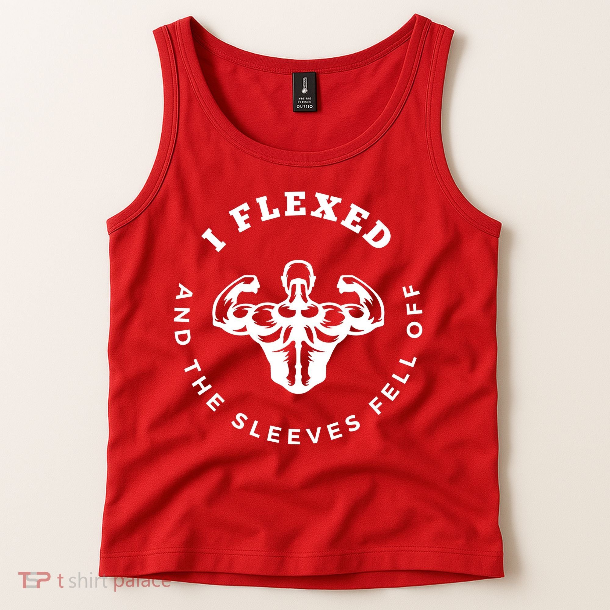 I Flexed And The Sleeves Fell Off Funny Gym Workout Tank Top