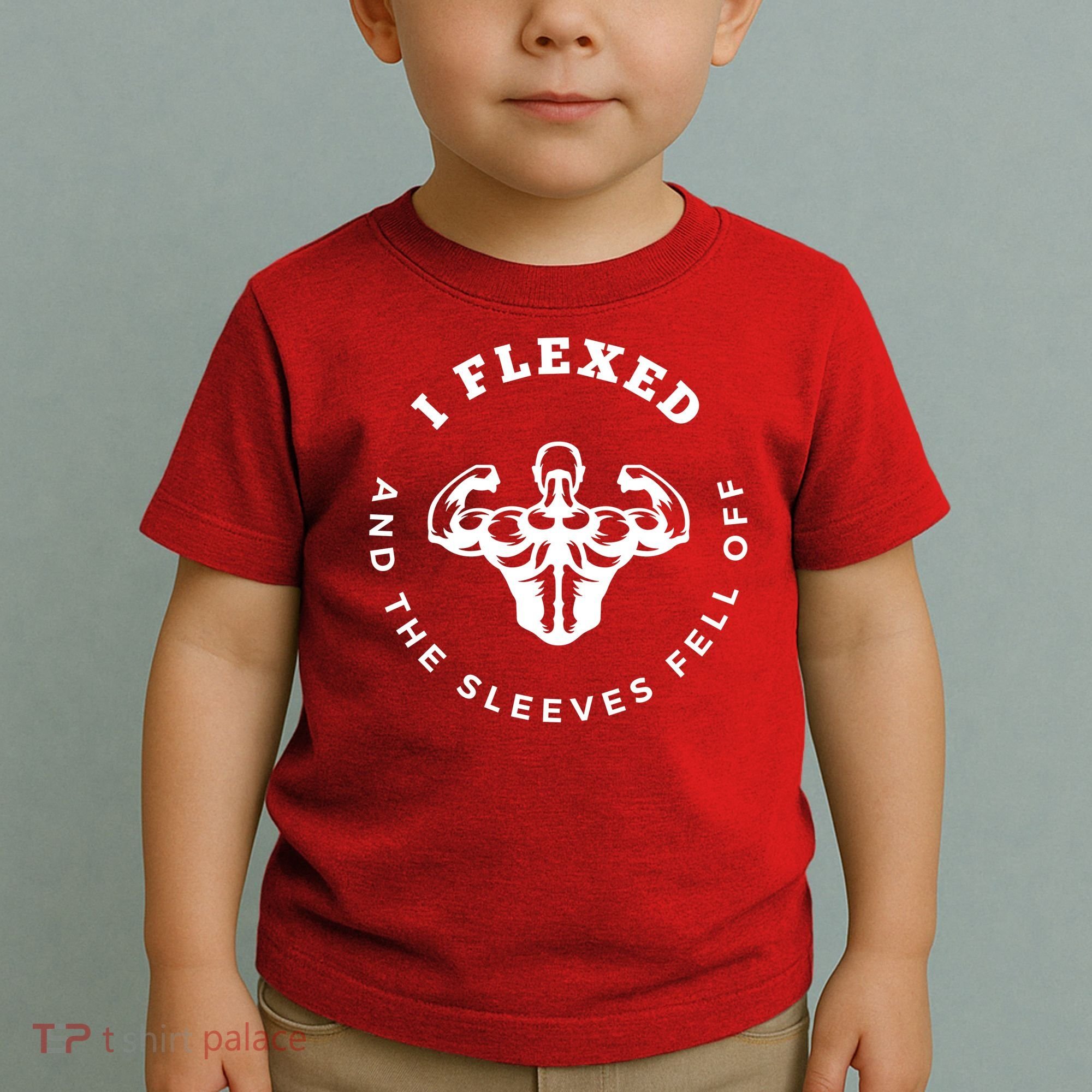 I Flexed And The Sleeves Fell Off Funny Gym Workout Toddler T-Shirt