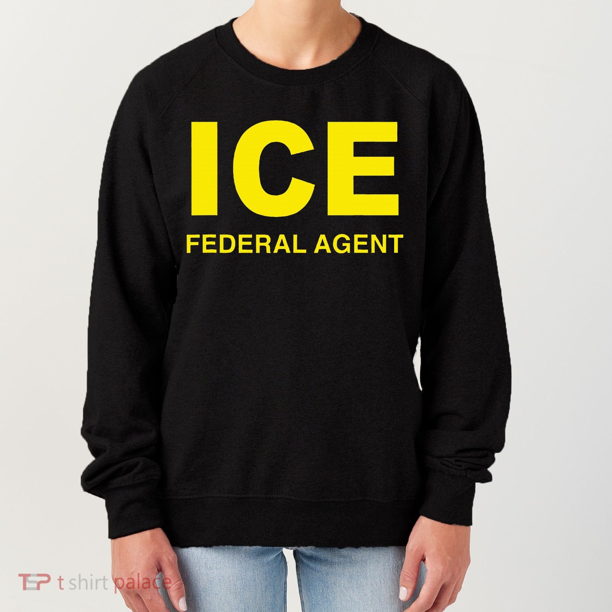 Ice Federal Agent Us Border Patrol Women's Sweatshirt