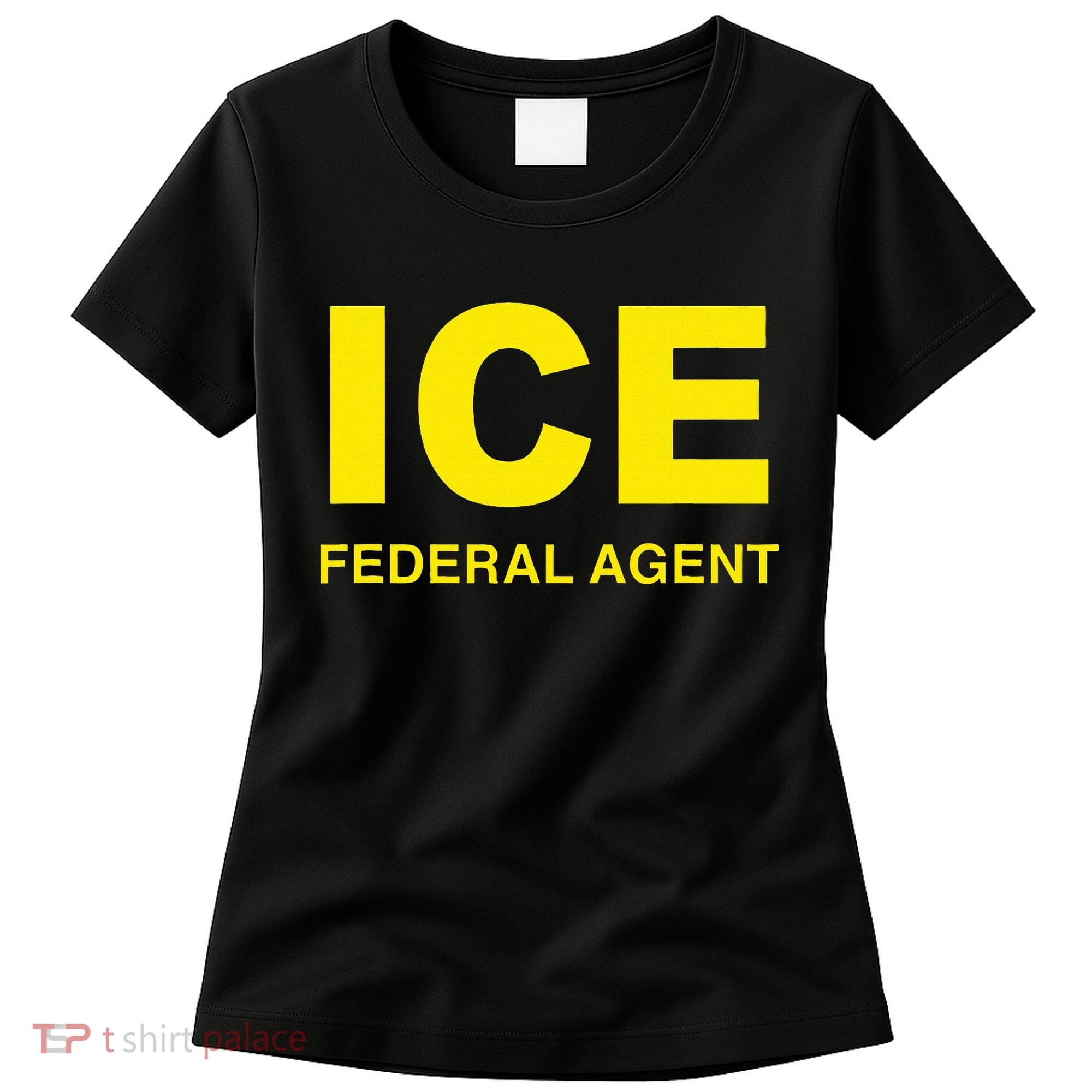 Ice Federal Agent Us Border Patrol Women's T-Shirt