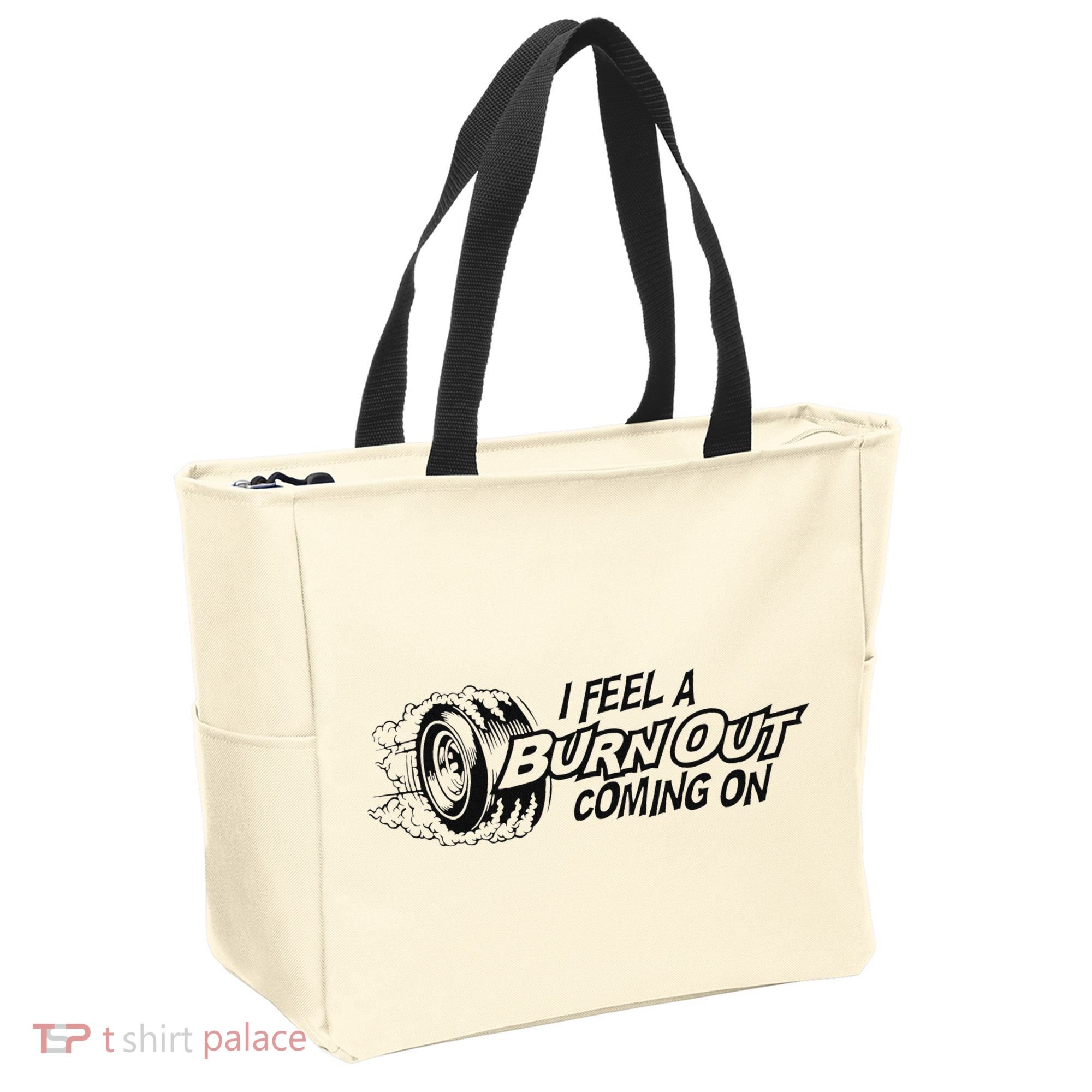 I Feel A Burn Out Coming On Tote Bag
