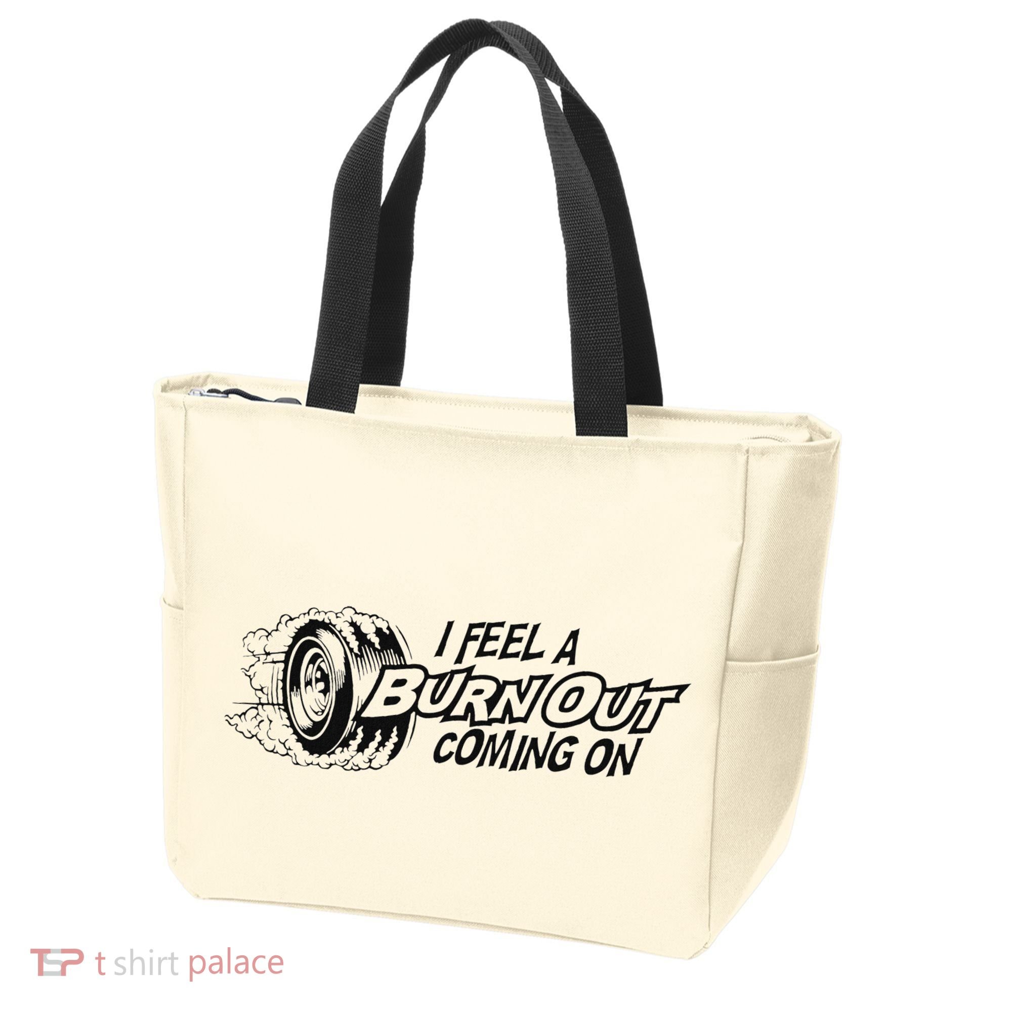 I Feel A Burn Out Coming On Tote Bag