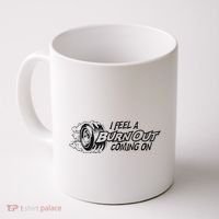 I Feel A Burn Out Coming On Coffee Mug thumb 0