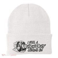 I Feel A Burn Out Coming On Beanie thumb 0