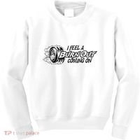 I Feel A Burn Out Coming On Kids Sweatshirt thumb 0