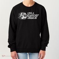 I Feel A Burnout Coming On Funny Gift Women's Sweatshirt thumb 0