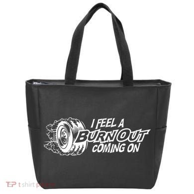 I Feel A Burnout Coming On Funny Gift Tote Bag