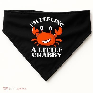 I'm Feeling A Little Crabby Cute Crabs USA-Made Doggie Bandana