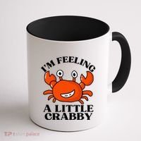 I'm Feeling A Little Crabby Cute Crabs Coffee Mug thumb 1