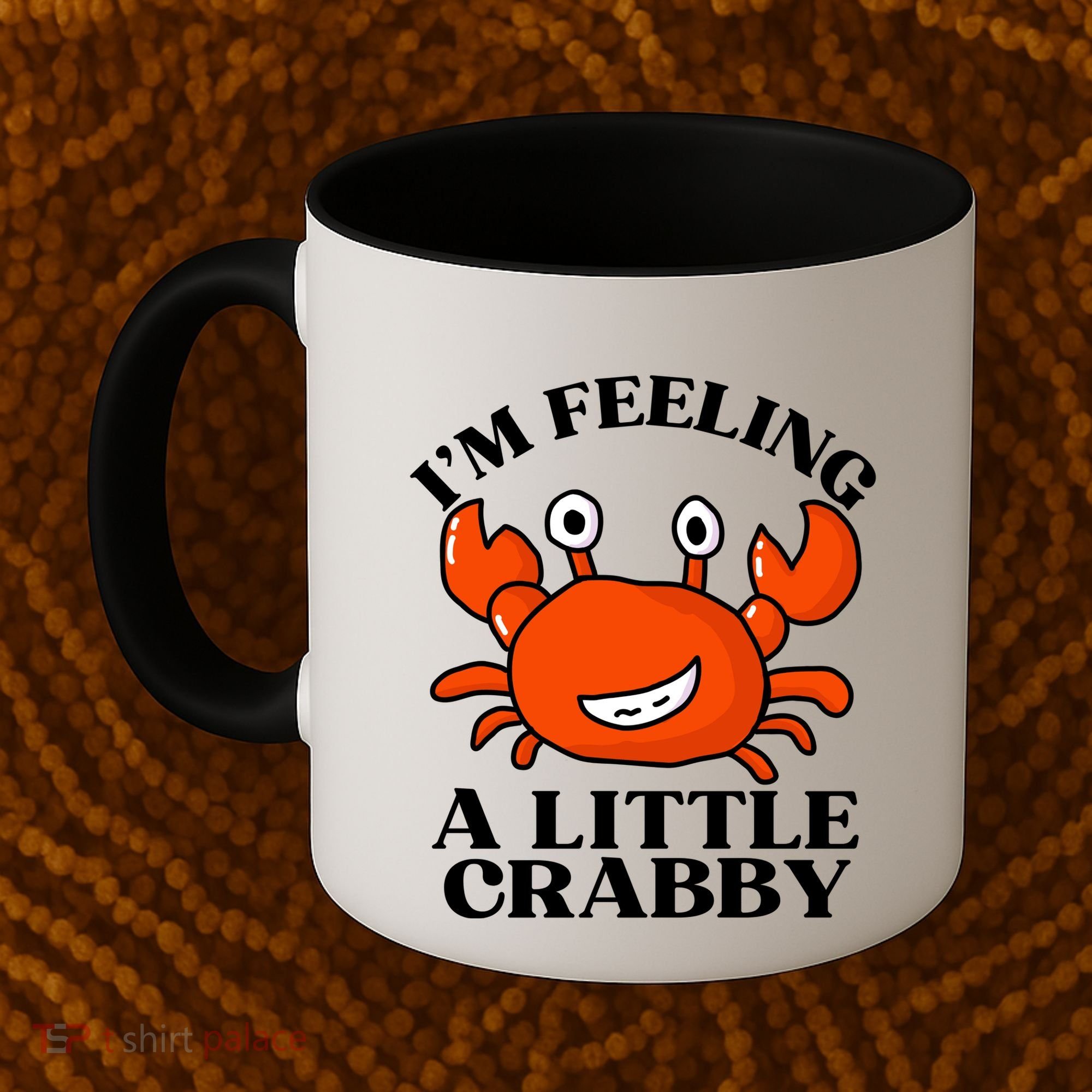 I'm Feeling A Little Crabby Cute Crabs Coffee Mug