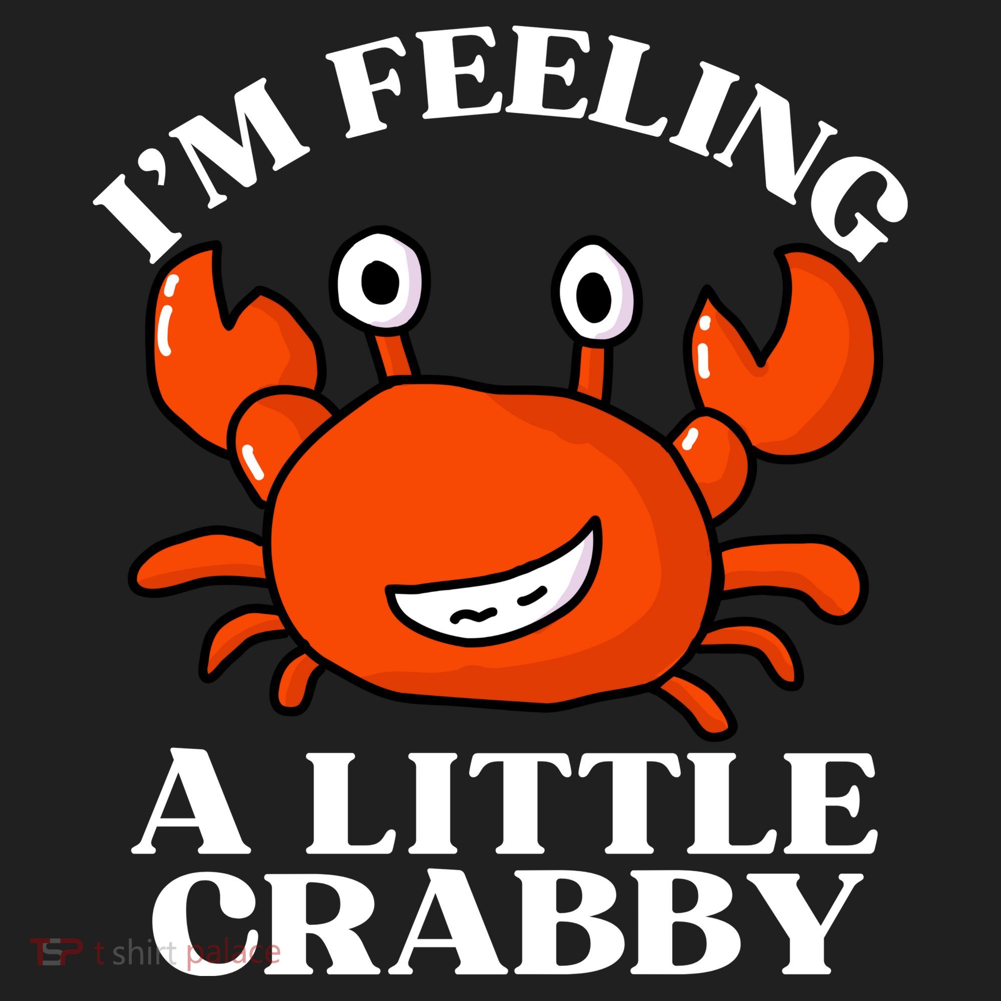 I'm Feeling A Little Crabby Cute Crabs Tumbler